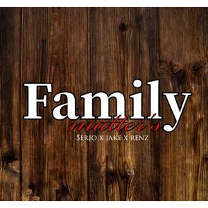 FAMILY MATTERS (feat. Jake & Renz) (Explicit)