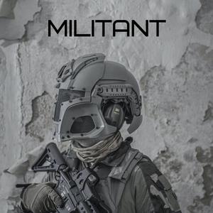 Militant (feat. FelonE, Dotz & Billy Boi) (Explicit)