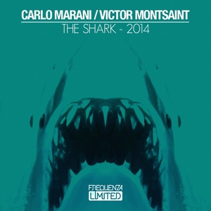 The Shark (Carlo Marani 2014 Remix)