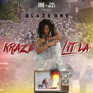 Kraze Lit La (Explicit)