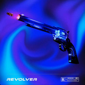 Revolver (Explicit)