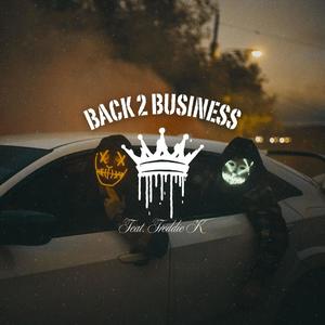 Back 2 Business (feat. Freddie K) (Explicit)