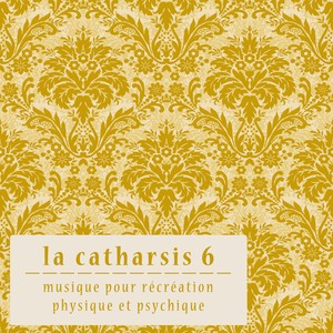 La Catharsis - Sixieme Edition