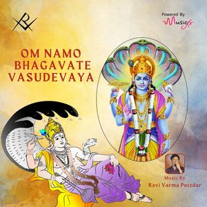 Om Namo Bhagavate Vasudevaya