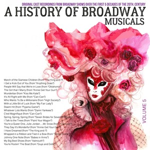 A Musical History of Broadway Musicals, Vol. 5