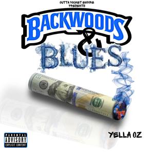 Backwoods & Blues (Explicit)