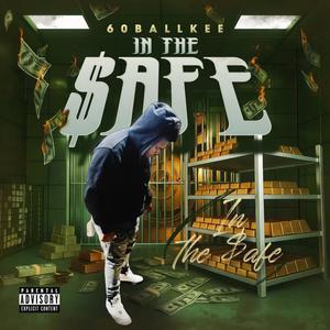 In The Safe (Explicit)