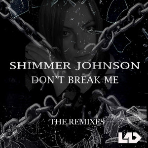 Don't Break Me (The Remixes)