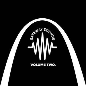 Gateway Sounds Volume Two (Explicit)