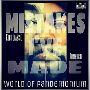 Mistakes I've Made (Remaster'd) - Single [Explicit]