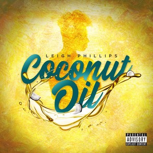 Coconut Oil (Explicit)