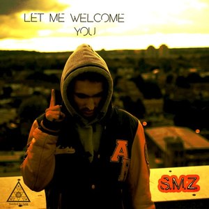 Let Me Welcome You - EP