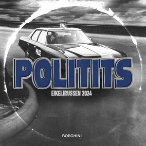 HER KOMMER POLITIET (Politits 2024) (Explicit)