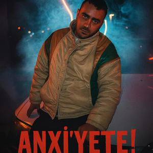 Anxiyete!