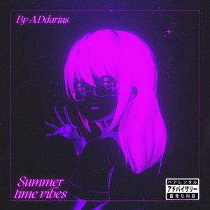 Summer time vibes (Explicit)