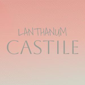 Lanthanum Castile