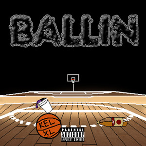 Ballin (Explicit)