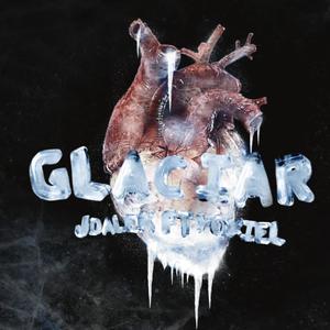 Glaciar (feat. Yoxiel) [Explicit]