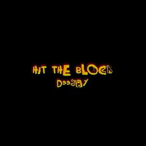 HIT THE BLOCK (Explicit)