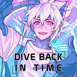 Dive Back in Time (FULL English Cover)