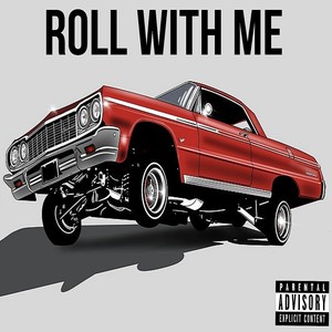 Roll With Me (Explicit)