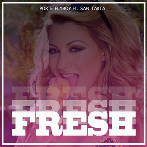 Fresh (Explicit)