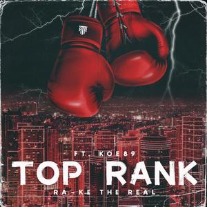 TOP RANK(feat. KOE89) (Explicit)