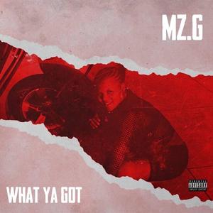 What Ya Got (Explicit)