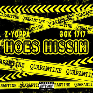 Hoes Hissin (Explicit)