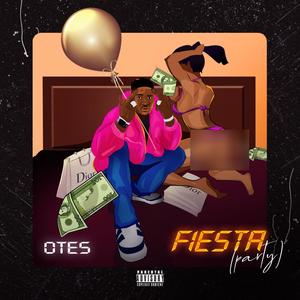 Fiesta (party) [Explicit]