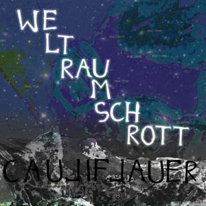 WELTRAUMSCHROTT (Explicit)