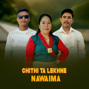 Chithi Ta Lekhne Nawaima