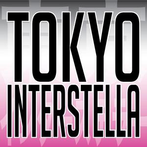 TOKYO INTERSTELLA