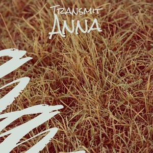 Transmit Anna