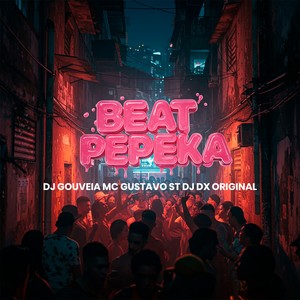 BEAT PEPEKA (Explicit)