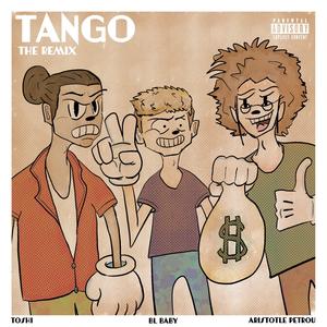 Tango(feat. Aristotle Petrou & Toshi) (Remix|Explicit)