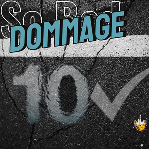 Dommage (Explicit)