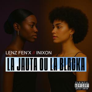 La Jauta ou La Blacka (feat. Inixon)