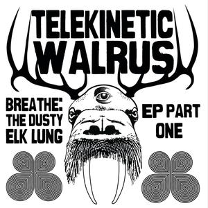 Breathe: The Dusty Elk Lung EP, Pt. One (Explicit)