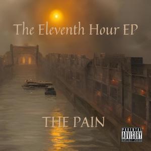 THE ELEVENTH HOUR EP (Explicit)