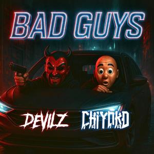 BAD GUYS (Explicit)