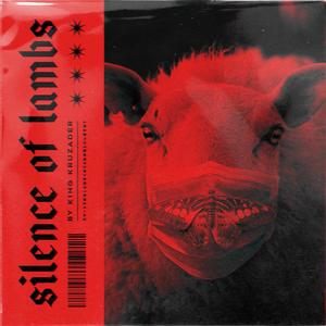 Silence of Lambs (Explicit)