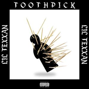 Toothpick (Explicit)