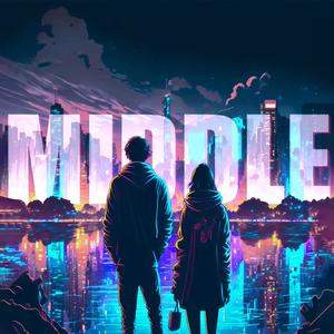 Middle (feat. Cecilia)