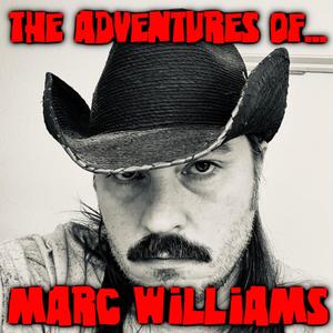 The Adventures of...Marc Williams