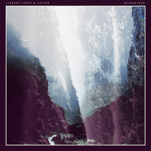 Library Tapes, Shivre - Reimagined