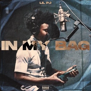 In My Bag (Explicit)