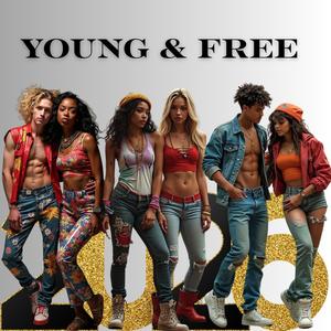 Young And Free (feat. Cordi)