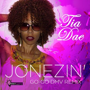 Jonezin' (Go-Go Dmv Remix)