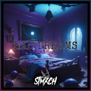 Bad Dreams